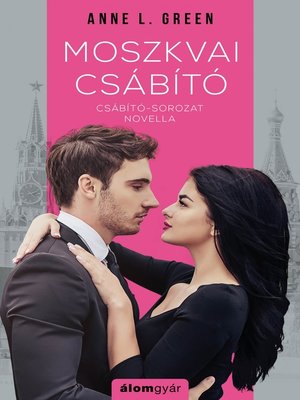 cover image of Moszkvai csábító novella
